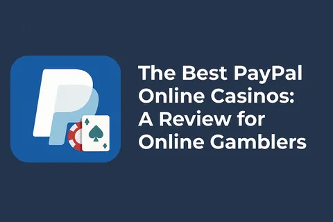PayPalカジノ記事の表紙
